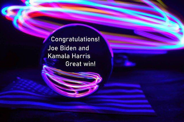 Congratulations Joe Biden and Kamala Harri